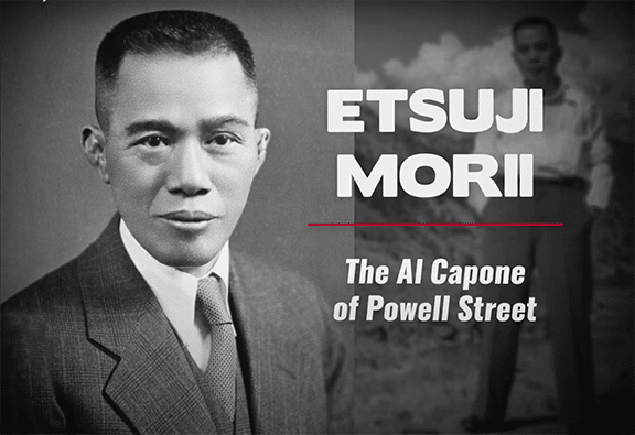 Etsuji Morii The Al Capone of Powell Street - Etsuji Morii Le Al Capone de la rue Powell